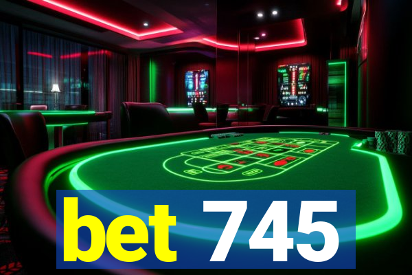 bet 745